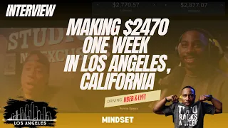 He made $2470 Driving Uber: ( Los Angeles, California)