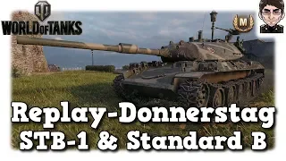 World of Tanks - STB-1 & Standard B, ängstliche Gegner & gutes Platoon [deutsch | Replay]