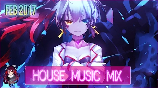 ►HOUSE MUSIC MIX FEBRUARY 2017◄