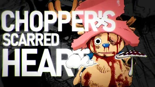 Chopper's Scarred Heart