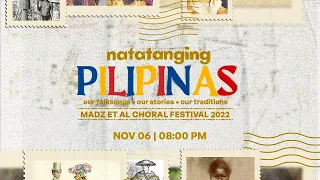 Madz Et Al Choral Festival 2022: Natatanging Pilipinas Episode 2