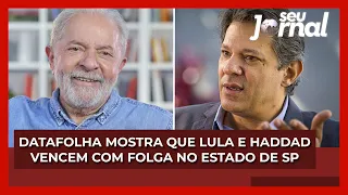 Datafolha mostra que Lula e Haddad vencem com folga no estado de São Paulo