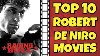 Top 10 Best Robert De Niro Films ❤️🎞