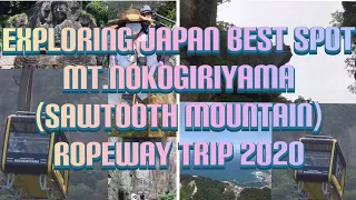 Exploring Japan’s Best Spot Mt. Nokogiriyama (SAWTOOTH MOUNTAIN)Ropeway Trip 2020