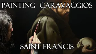 Caravaggio Oilpainting Technique  -  "Saint Francis" Timelapse