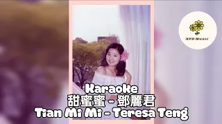 甜蜜蜜 - 鄧麗君 Karaoke Original Beat / Ngọt Ngào - Đặng Lệ Quân / Tian Mi Mi - Teresa Teng / XPD Music.