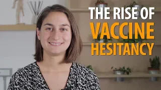 The rise of vaccine hesitancy