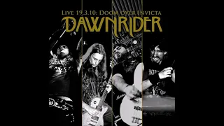 Dawnrider - Doom Over Invicta (LIVE-ALBUM STREAM)