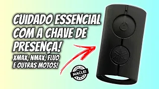 SEMPRE FAÇA ISSO COM A CHAVE DE PRESENÇA DA SUA MOTO!