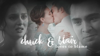 loves to blame | Chuck + Blair