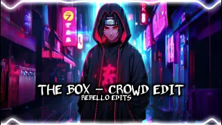 The Box – Roddy Ricch (Audio Edit) Crowd Version