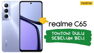 9 Kelebihan Dan Kekurangan Realme C65 Tonton! Dulu Sebelum Beli