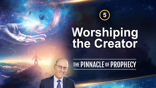 Ep5: Worshiping the Creator - Doug Batchelor