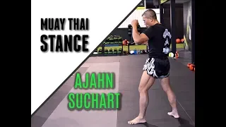 Ajahn Suchart | Muay Thai Stance - The Foundation