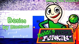 Baldi's Basics In Funkin' "Basics" By Blackberri OFFICIAL FULL GAMEPLAY VIDEO