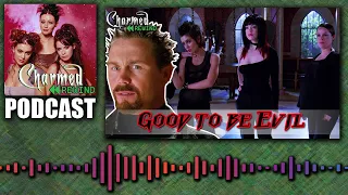 Good to Be Evil (It's a Bad, Bad, Bad, Bad World) (Charmed Rewind)
