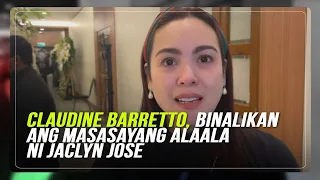 Claudine Barretto, binalikan ang masasayang alaala ni Jaclyn Jose | ABS-CBN News