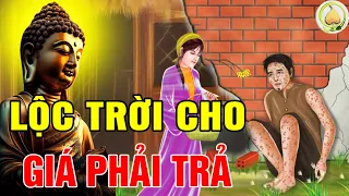 CĂN BỆNH TRỜI CHO... Chuyện Nhân Quả Phật Giáo Sống Ác Bị Trời Phạt_Lời Vàng Phật Dạy