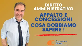 Diritto Amministrativo: Appalto e concessioni quello che devi sapere