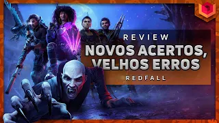 🎮 REDFALL  - ANÁLISE / REVIEW - VALE A PENA?