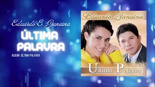 Última Palavra - Eduardo E Janaína | Áudio Clipe Oficial | [@BelemNetwork ]