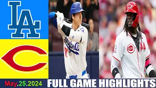 Los Angeles Dodgers Vs. Cincinnati Reds (05/25/24) GAME HIGHLIGHTS TODAY | MLB Season 2024