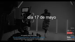 Día 17 de mayo Directo XI Congreso Internacional de Investigadores Audiovisuales