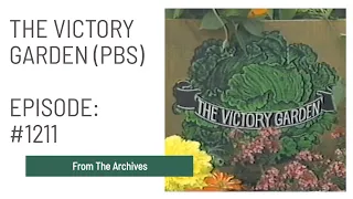 The Victory Garden #1211 | Full Episode | Peter Seabrook | PBS