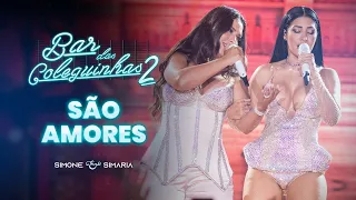 Simone & Simaria - São Amores