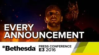 Every Announcement from Bethesda's E3 2016 Press Conference