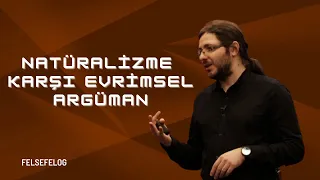 Natüralizme Karşı Evrimsel Argüman I Doç.Dr. Enis Doko