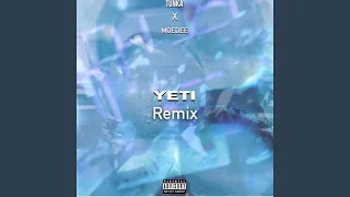 Yeti (Remix)