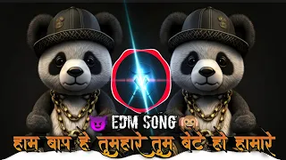 Ham baap he tumanhare tum bete ho hamahre🔊manikladi edm dj rimix-BOOM🔥