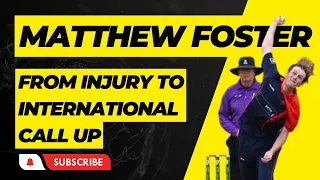 Matthew Foster International Call Up. Cricket Fitness & rehab of fast bowling to bowl faster