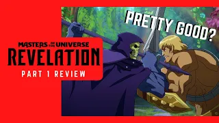 Masters of the Universe: Revelation Part 1 Review