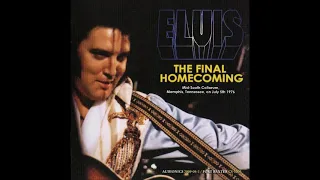 Elvis Presley - The Final Homecoming - July 5, 1976  Full Album