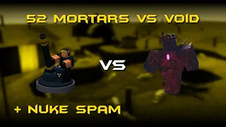 52 Mortars vs Void (+Nuke Spam/Support) - Roblox Tower Battles