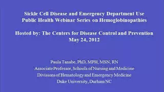 Sickle Cell Disease and Emergency Department Use Public Health Webinar on Hemoglobinopathies