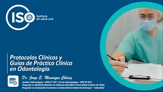 Protocolos Clínicos y Guías de Práctica Clínica en Odontología