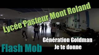 Flashmob Génération Goldman - Je te donne /LPMR