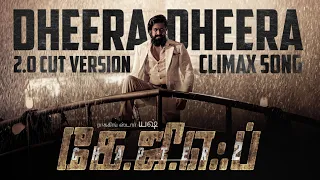 Dheera Dheera - Climax Song v2.0 | Tamil | KGF Chapter 2 #4YearsOfKGF