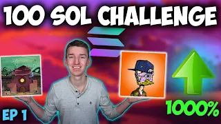 FLIPPING SOLANA NFTs FROM 10 SOLANA TO 100! (10 TO 100 SOL CHALLENGE) Episode 1