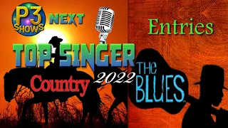 Next Top Singer 2022 Round 4 Entries [Country & Blues]