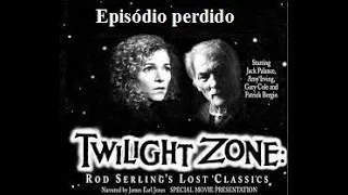 Além da Imaginação - Os clássicos perdidos de Rod Serling -1994 - Dublado