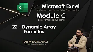 22 - Dynamic Array Formulas - Module C - Excel Formulas and Functions