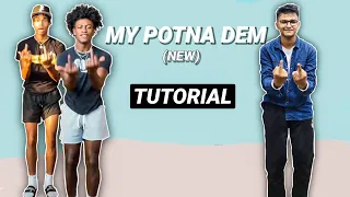 My Potna Dem (NEW) *EASY TIKTOK TUTORIAL STEP BY STEP EXPLANATION*