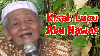 Kisah Lucu Abu Nawas - Kh. Husein Ilyas Mojokerto Terbaru 2022