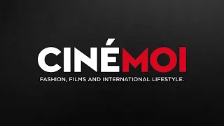 Cinemoi - Classic to Modern Movies, TV Series, Fashion Weeks, and Lifestyle Channel