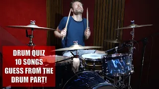 Drum Quiz - Guess The Song From The Drum Part!