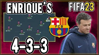 Replicate Luis Enrique's 4-3-3 Barcelona Tactics in FIFA 23 | Custom Tactics Explained (14/15)